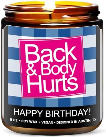 Funny Happy Birthday Candle, Unique Happy Birthday Gifts for Women and Men, Fun Gift Ideas for 30th, 40th, 50th and 60th Birthdays, Back and Body Hurts Candle, Long-Lasting Scent, Gift-Ready by RosaVila