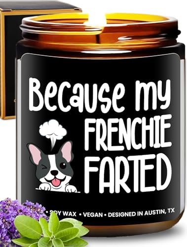 Funny Frenchie Candle, Frenchie Gifts for Women, Unique French Bulldog Gift Ideas, Best Present for Pet Lovers, Perfect Frenchies Presents for Girls, Birthday, Christmas, Gift-Ready by RosaVila